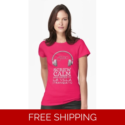 A Girlie Fitted T-Shirt Le Studio Screw Calm and Listen to La Villa Strangiato